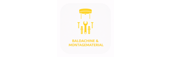 Baldachine & Montagematerial